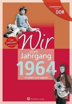 Aufgewachsen In Der Ddr Wir Vom Jahrgang Kindheit Und Jugend