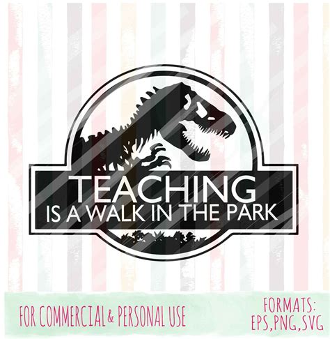 Walk In The Park Svg Teaching Svg Teachers Svg Svg Jurassic Park Svg Commercial Use Etsy