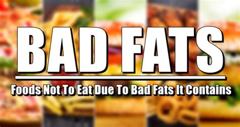 BAD FATS: Foods Not To Eat Due To Bad Fats It Contains