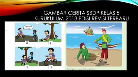 Gambar Cerita Sbdp Kelas 5 Kurikulum 2013 Edisi Revisi Terbaru