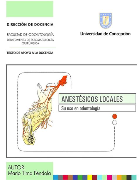 Anestésicos Locales su uso en Odontología