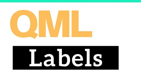 Labels In Qml Qtqml Tutorial Youtube