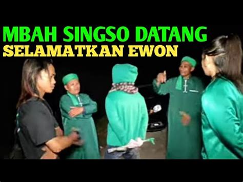 MBAH SINGSO DATANG TEMUI JUBAH HIJAU Gubes Mamaz Karyo YouTube