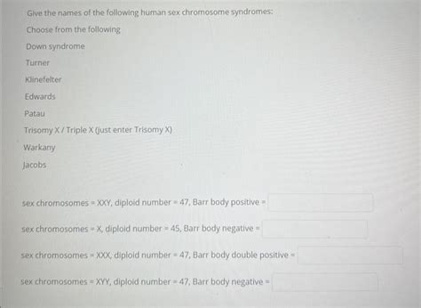 Solved Give The Names Of The Following Human Sex Chromosome