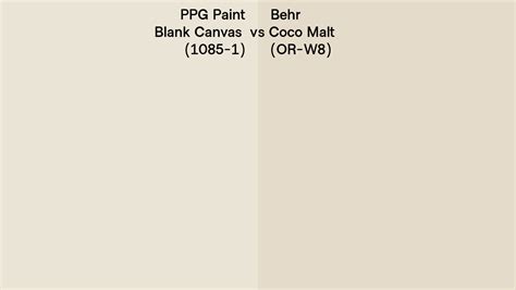 PPG Paint Blank Canvas 1085 1 Vs Behr Coco Malt OR W8 Side By Side