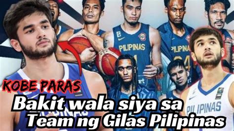 Kobe Paras Anong Dahilan Bakit Nga Ba Wala Sya Sa Line Up Ng Gilas