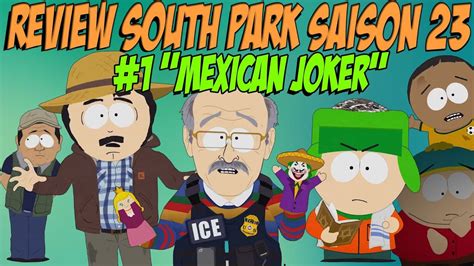 Fr South Park S23 Review Flash 1 Mexican Joker Youtube