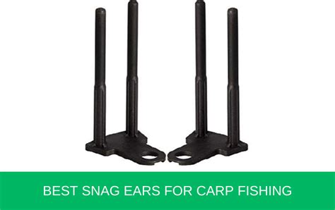 Best Snag Ears For Carp Fishing Carp N Bait