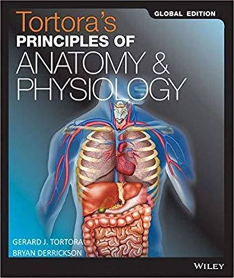 Tortoras Principles Of Anatomy And Physiology Buy Tortoras