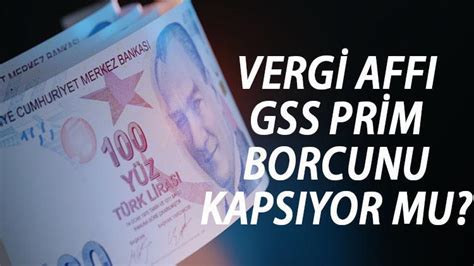 GSS prim borcu başvurusu ne zaman Vergi affı kanun teklifi yasalaştı