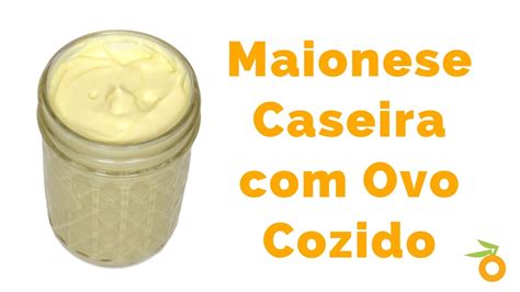 MAIONESE LOW CARB OVO COZIDO Receita Saudável Caseira Fácil