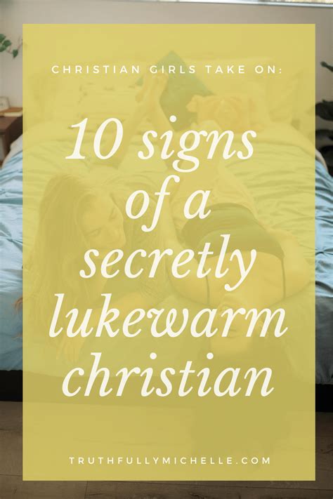 Signs Of A Lukewarm Christian What You Can Do Truthfully Michelle