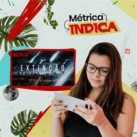 O Metricaindica é Da Social Media De Carteirinha Mari Filme Extinção