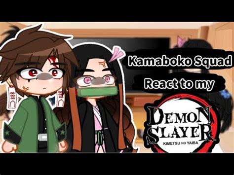 Kamaboko Squad React To My Kny Fyp Demon Slayer Gacha Youtube