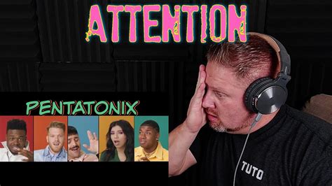 OFFICIAL VIDEO Attention Pentatonix REACTION YouTube