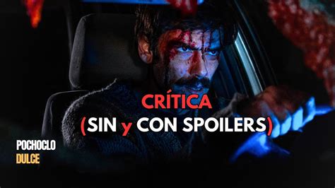 Cr Tica Cuando Acecha La Maldad Sin Y Con Spoilers Pochoclo