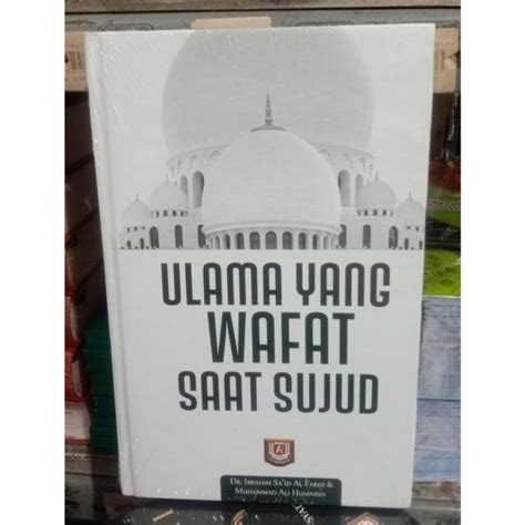 Jual Ulama Yang Wafat Saat Sujud Di Lapak Tukutuku Shop Bukalapak