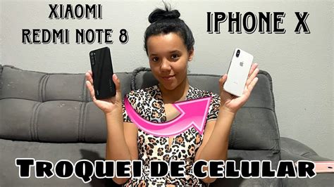 IPhone X Troquei De Celular YouTube