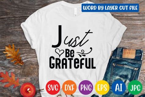 Just Be Grateful Svg Design Graphic By Craftzone · Creative Fabrica