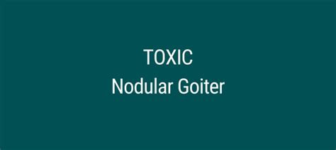 Toxic Nodular Goiter Learn From An Endocrinologist Dr Zaidi