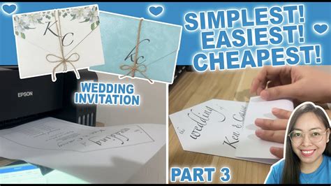 SIMPLEST EASIEST CHEAPEST WEDDING INVITATION Part 3 Cassy