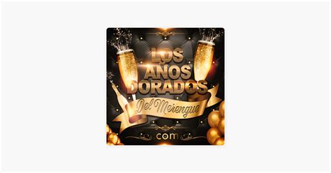 Los A Os Dorados Del Merengue By Varios Artistas On Apple Music