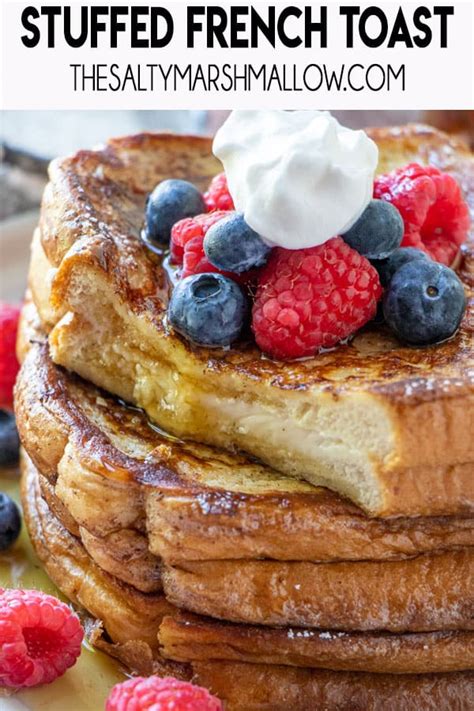 Stuffed French Toast The Salty Marshmallow