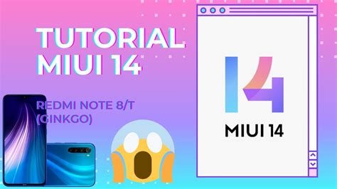 DESCARGAR MIUI 14 Android 13 Redmi Note 8 GINKGO Tutorial De