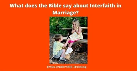 What Does The Bible Say About Interfaith In Marriage