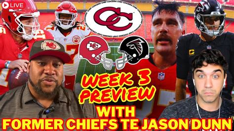 Chief Concerns Ep 248 Chiefs At Falcons Preview Steele Or Perine