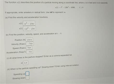 The Function T Describes The Position Of A Particle Moving Along A