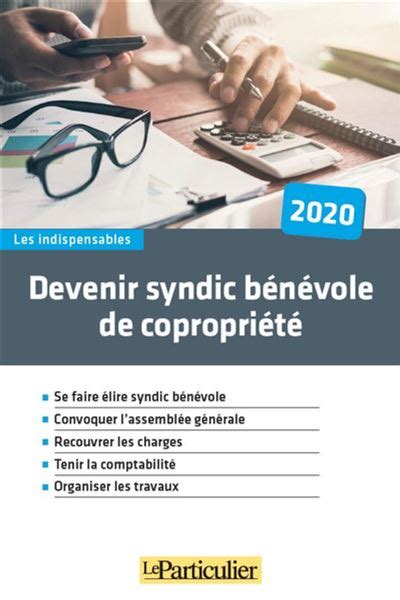 Devenir syndic bénévole de copropriété 2020 Se faire élire syndic