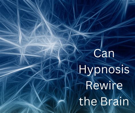 How Hypnosis Affects The Brain Self Hypnosis Made Easy