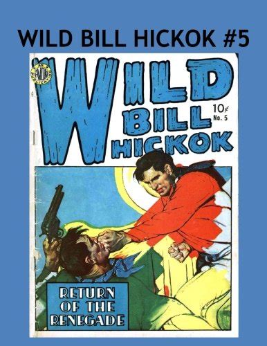 Wild Bill Hickok 5 Real Western Stories Classic 1950s Comics