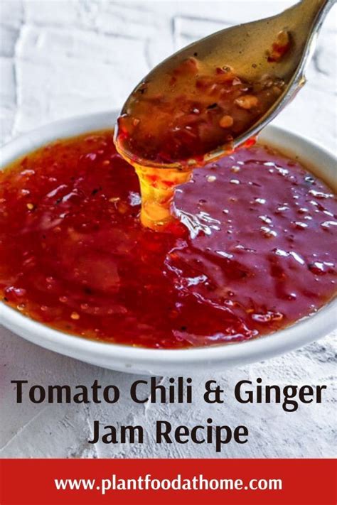 Tomato Chili And Ginger Jam Recipe In A White Bowl With A Spoon