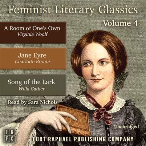 Feminist Literary Classics Volume Iv A Room Of One S Own Jane Eyre