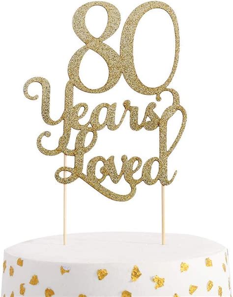 Wahawu 80 Years Loved Cake Topper 80th Birthday India Ubuy