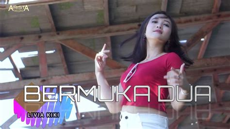 Bermuka Dua Livia Kiki Dj Santuy Youtube Music