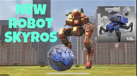 New Robot Skyros War Robots Test Server YouTube