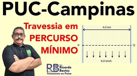 Puccamp Sp Um Barco Sai De Um Ponto P Para Atravessar Um Rio De