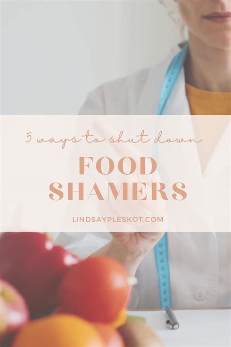 5 Ways To Shut Down Food Shamers Lindsay Pleskot Rd