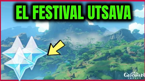 CONSIGUE 50 PROTOGEMAS EL FESTIVAL UTSAVA MISION MUNDO SUMERU GENSHIN