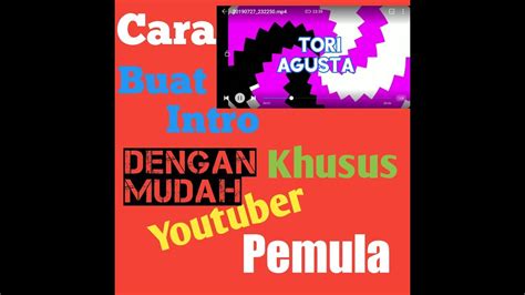 Cara Buat Intro Dengan Mudah Youtube