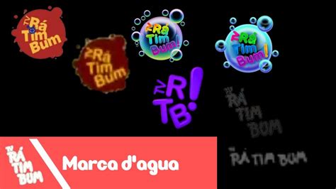 Evolução de Marca d agua da TV Rá Tim Bum 2004 2023 YouTube