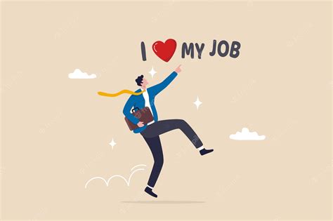 Premium Vector I Love My Job Work Passion Or Positive Attitude For