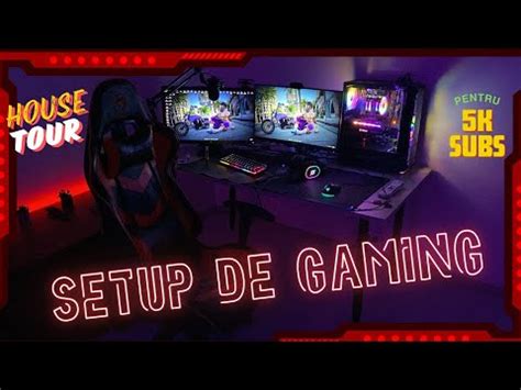 TURUL CAMEREI MELE TURUL SETUP ULUI MEU DE GAMING YouTube