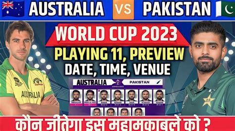 Icc World Cup 2023 Australia Vs Pakistan Playing 11 Aus Vs Pak