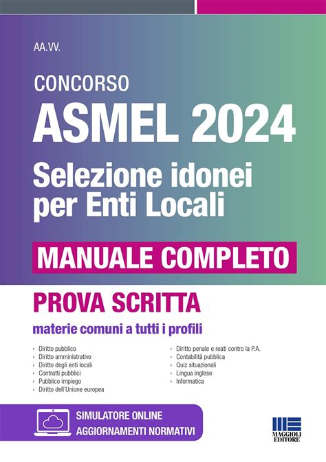 Concorso Asmel Selezione Idonei Per Gli Enti Locali Manuale