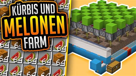 Melonen K Rbis Farm Tutorial Minecraft Erikonhisperiod Youtube