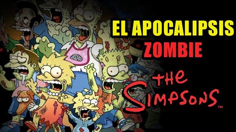 Bart Ocasiona El Apocalipsis Zombie Los Simson Comic YouTube